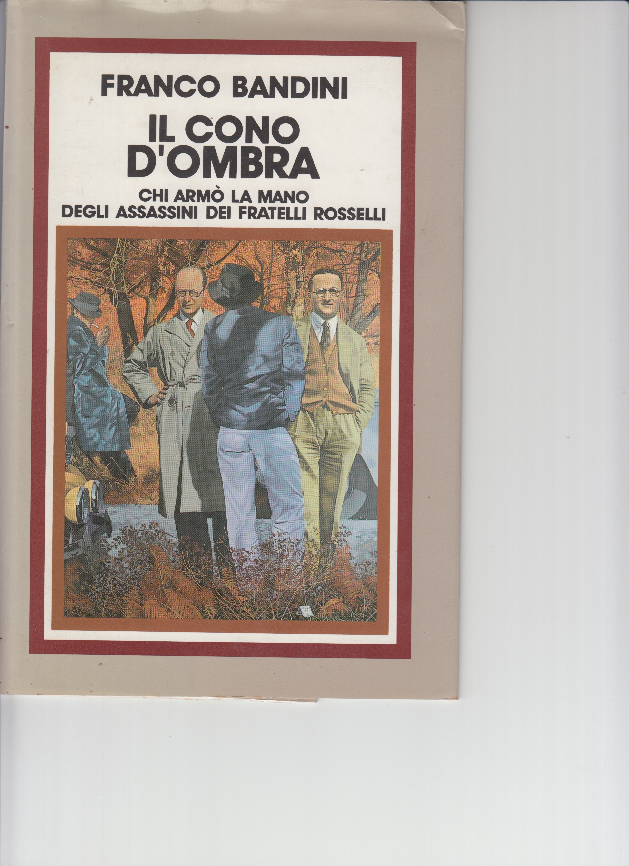 Nuovo Giornale Nazionale COME FRANCO BANDINI FINÌ IN UN CONO D'OMBRA