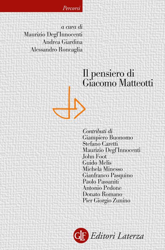 IL PENSIERO DI GIACOMO MATTEOTTI