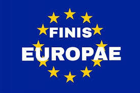 FINIS EUROPAE?