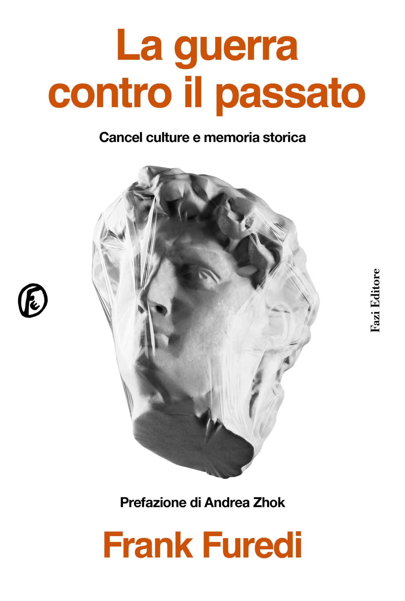 LA GUERRA CONTRO IL PASSATO DI FRANK FUREDI