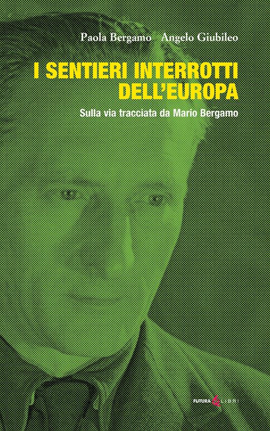 MARIO_BERGAMO_I_SENTIERI_INTERROTTI