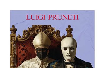 La scomunica? Una benedizione per la ‘Nuova Italia’ La Chiesa e i Figli della Vedova. Appunti e note su un'annosa vicenda
