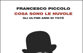 “Cosa sono le nuvole” di Francesco Piccolo "Cosa sono le nuvole"