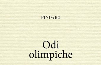 Odi olimpiche, la dimensione sacrale di Pindaro in una nuova edizione Odi olimpiche