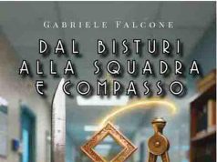 “Dal bisturi alla squadra e compasso” di Gabriele Falcone "Dal bisturi alla squadra e compasso"