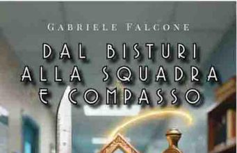 “Dal bisturi alla squadra e compasso” di Gabriele Falcone "Dal bisturi alla squadra e compasso"