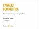 L’analisi geopolitica di Edoardo Boria L'analisi geopolitica