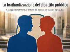 La braibantizzazione del dibattito pubblico La braibantizzazione del dibattito pubblico