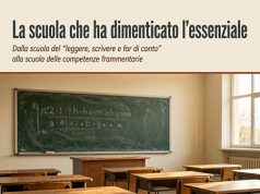 La scuola che ha dimenticato l’essenziale la scuola