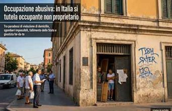 Occupazione abusiva: in Italia si tutela occupante non proprietario Occupazione abusiva