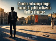 L’ombra sul campo largo: quando la politica diventa thriller d’autore L'ombra sul campo largo