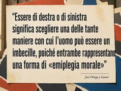 Destra e sinistra: forse aveva ragione Ortega y Gasset Ortega y Gasset