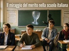 Il miraggio del merito nella scuola italiana scuola italiana