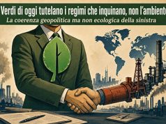 I Verdi di oggi tutelano i regimi che inquinano, non l’ambiente Verdi e inquinamento