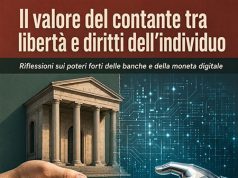 Il valore del contante tra libertà e diritti dell’individuo Il valore del contante tra libertà e diritti dell'individuo