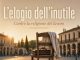 L’elogio dell’inutile L'elogio dell'inutile