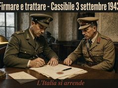 Firmare e trattare – Cassibile 3 settembre 1943 Firmare e trattare - Cassibile 3 settembre 1943