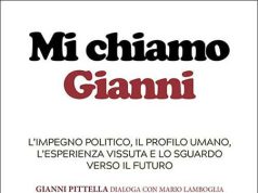 Mi chiamo Gianni: la politica come passione e come misura dell’uomo Mi chiamo Gianni