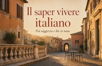 Il saper vivere italiano Il saper vivere italiano