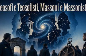 Teosofi e Teosofisti, Massoni e Massonisti – Parte 1 Teosofi e Teosofisti, Massoni e Massonisti