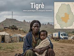 Tigrè, chiave geostrategica ed emergenza umanitaria Tigrè, chiave geostrategica ed emergenza umanitaria