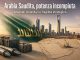Arabia Saudita, potenza incompiuta Arabia Saudita