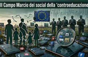 Il Campo Marcio dei social della “controeducazione”