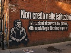 Non credo nelle istituzioni, perché le vedo operare Non credo nelle istituzioni