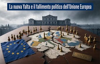 La nuova Yalta e il fallimento politico dell’Unione Europea La nuova Yalta e il fallimento politico dell'Unione Europea