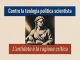Contro la teologia politica scientista Contro la teologia politica scientista