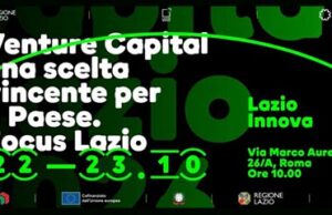 Lazio: 140 mln per startup e innovazione "Venture Capital: una scelta vincente per il Paese – Focus Lazio"